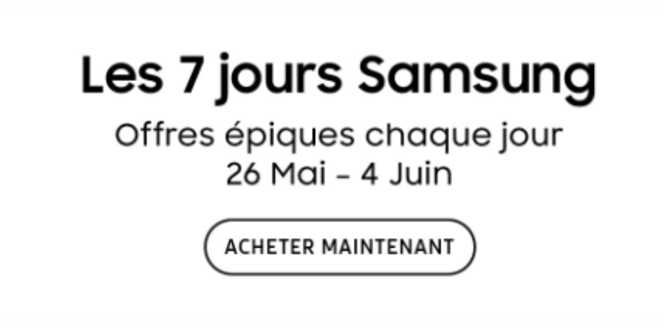 Amazon lance les 7 jours Samsung avec des offres "épiques" du 29 mai au 4 juin.